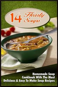 14 Hearty Soups