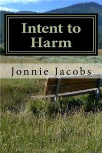 Intent to Harm