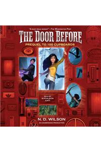 The Door Before (100 Cupboards Prequel)
