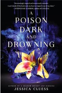 A Poison Dark and Drowning (Kingdom on Fire, Book Two)