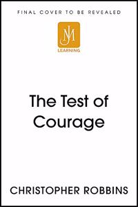 TEST OF COURAGE