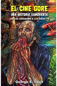 cine gore. Una historia sangrienta.