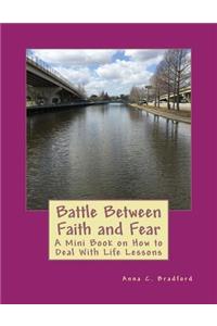 Battle Between Faith and Fear