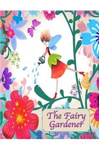 The Fairy Gardener