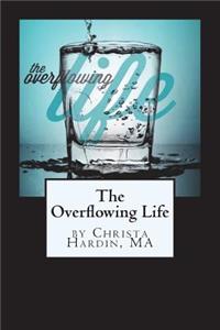 Overflowing Life