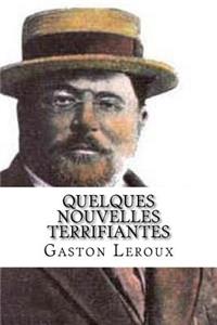 Quelques Nouvelles terrifiantes