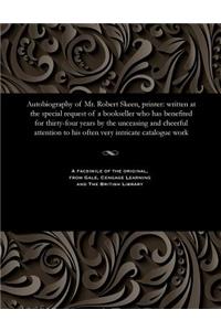 Autobiography of Mr. Robert Skeen, Printer