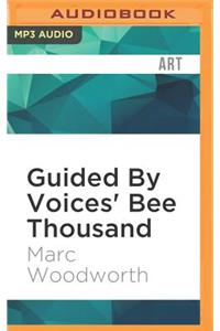 Guided by Voices' Bee Thousand