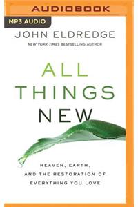 All Things New