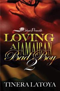 Loving a Jamaican Bad Boy 2