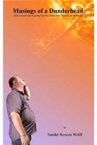 Musings of a Dunderhead