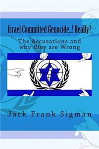 Israel Committed Genocide...! Really?