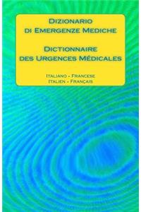 Dizionario di Emergenze Mediche / Dictionnaire des Urgences Médicales