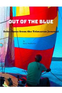 Out of the Blue: Selections from the Trimaran Journal