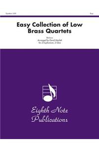 Easy Collection of Low Brass Quartets