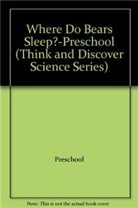 Where Do Bears Sleep?-Preschool