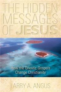 The Hidden Messages of Jesus