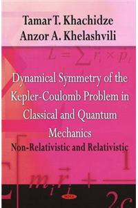 Dynamical Symmetry of the Kepler-Coulomb Problem in Classical & Quantum Mechanics