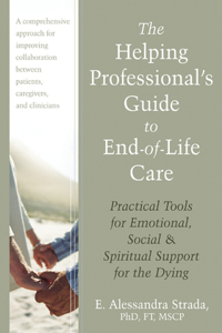 Helping Professional's Guide to End-Of-Life Care