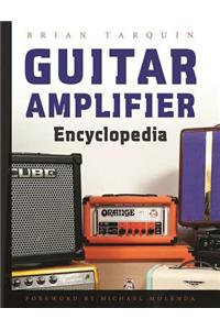 Guitar Amplifier Encyclopedia