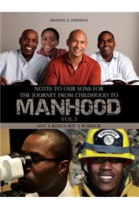 Notes to Our Sons for the Journey from Childhood to Manhood- Volume 3