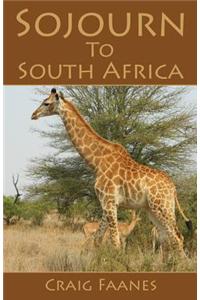 Sojourn to South Africa