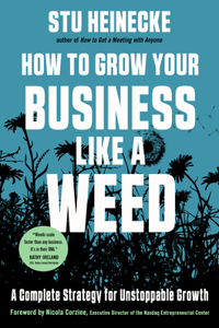 How to Grow Your Business Like a Weed