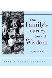 One Family's Journey Toward Wisdom