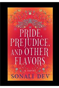 Pride, Prejudice, and Other Flavors