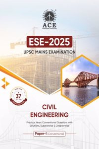 ESE 2025 UPSC Mains Examination Civil Engineering Previous Years Conventional Questions with Solutions â€“ Subjectwise & Chapterwise (1987-2024) Paper 1 (Conventional)