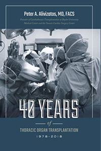 40 Years of Thoracic Organ Transplantation
