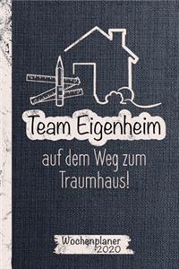 Wochenplaner und Kalender 2020 Team Eigenheim