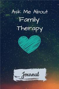 Ask Me About Family Therapy Journal