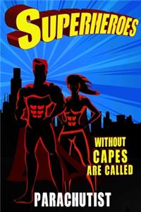 Superheroes Without Capes Are Called VEGAN