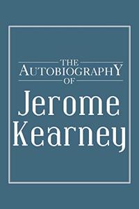 Autobiography of Jerome Kearney
