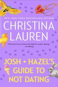 Josh and Hazel's Guide to Not Dating
