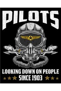 Pilots Looking Down On People Since 1903