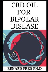 CBD Oil for Bipolar Disease