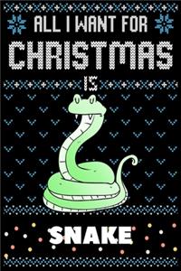 All I Want For Christmas Is Snake