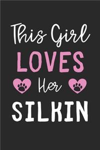 This Girl Loves Her Silkin