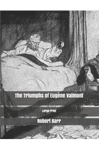 The Triumphs of Eugène Valmont