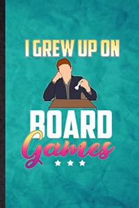 I Grew Up on Board Games