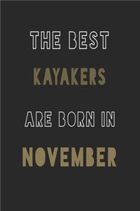 The Best kayakers are Born in November journal