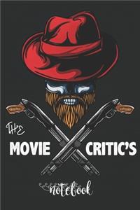 The Movie Critic's Notebook