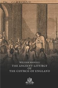 The ancient liturgy of the Church of England