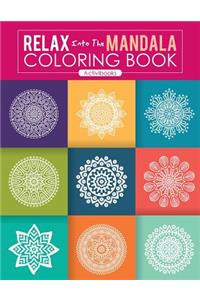 Relax Into The Mandala Coloring Book