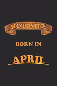 Hot Wife Born In April