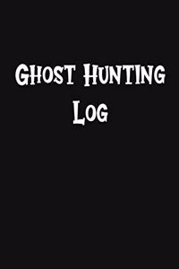 Ghost Hunting Log