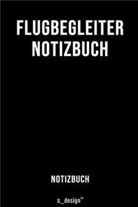 Notizbuch für Flugbegleiter: Originelle Geschenk-Idee [120 Seiten liniertes blanko Papier]