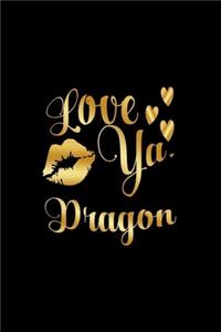 Love Ya, Dragon